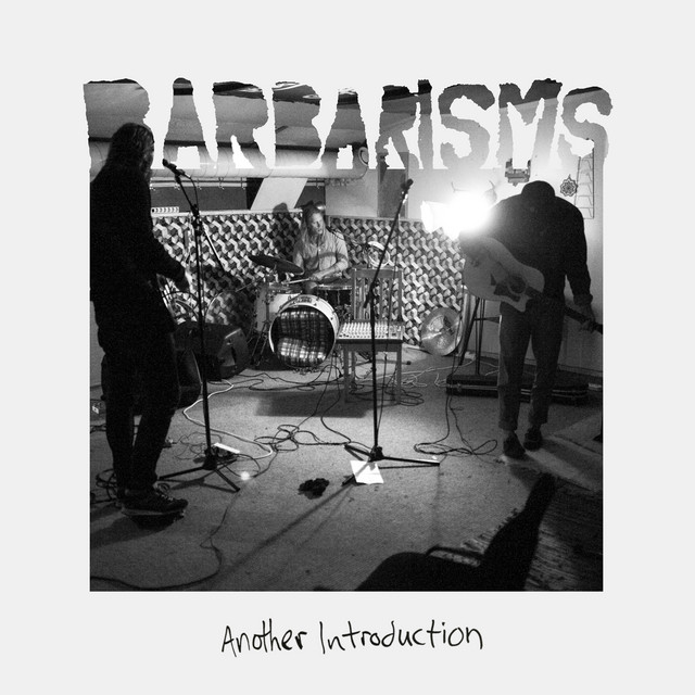 Barbarisms — Another Introduction